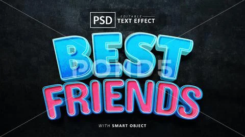 Best friends 3d text effect editable PSDテンプレート