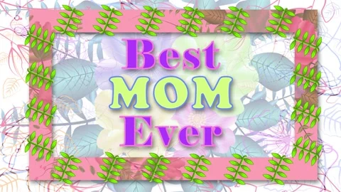 Best mom ever text line on decorated floral background. concept for mother'.. Stock Footage 274119748