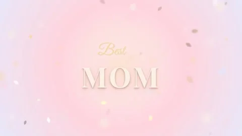 Best mom text on a pink and gold background with floating elements Stock Footage 345547024