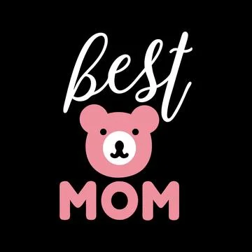 Best Mom typography vector art illustration Stock Illustration