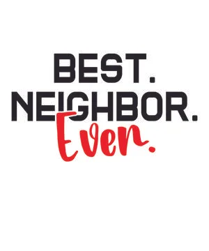 Best Neighbor Ever Stock Illustration