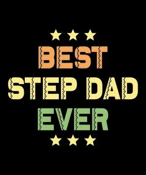 Best Step Dad Ever Stock Illustration