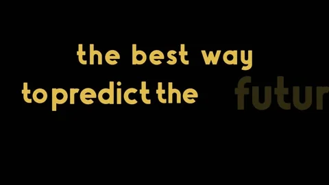 The best way to predict the future is to create it motivation quote Stock Footage 219398371
