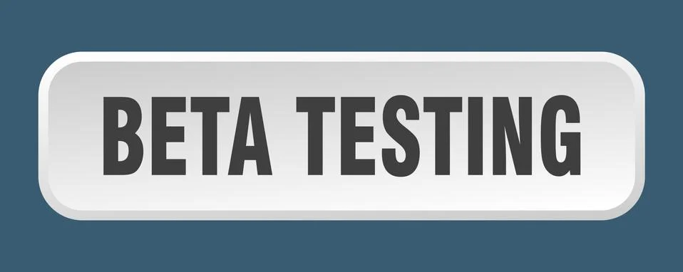 Beta testing button. beta testing square 3d push button Illustrazione stock
