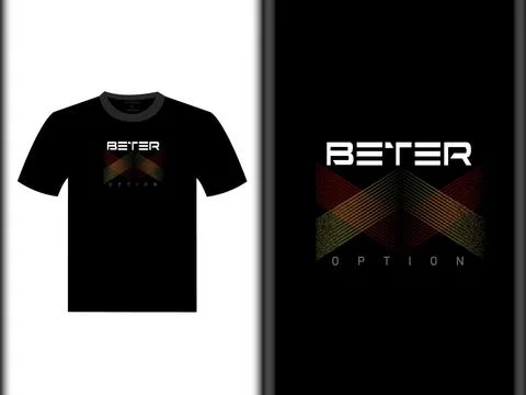 Better Option Vector T Shirt Design Stock Illustration