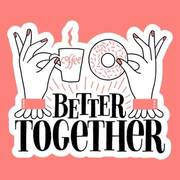 Better together Stock Illustration