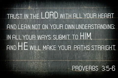 The Bible verse Proverbs 3:5-6 on Chalkbaord. Stock Photos