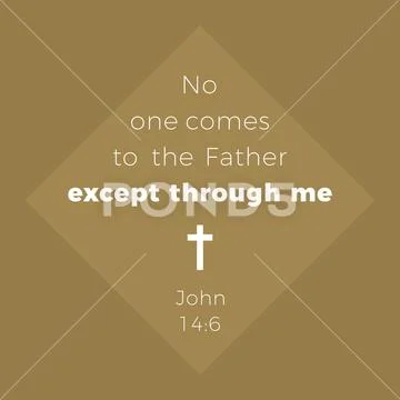Biblical phrase from john gospel, no one comes to the father except through m Stock Illustration
