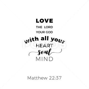 Biblical phrase from matthew gospel 22:37, love the lord your god Stock Illustration