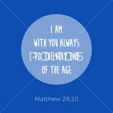 Biblical phrase from matthew gospel, I am with you always Stock Illustration