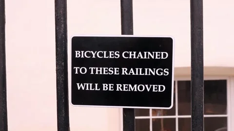 Bicycles Bikes Chained To These Railings Will Be Removed Sign Warning Notice Stock Footage 295306332