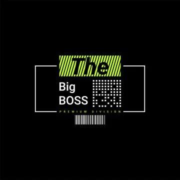 The big boss writing, suitable for screen printing t-shirts, clothes, jackets Stock Illustration