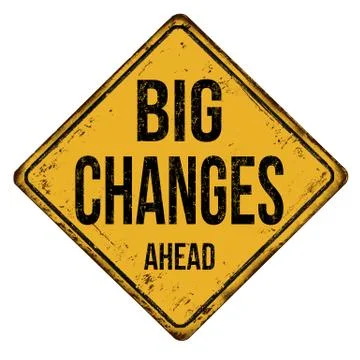 Big changes ahead vintage rusty metal sign Illustrazione stock