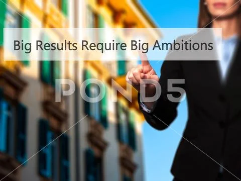 Big Results Require Big Ambitions - Businesswoman pressing high Stock Photos