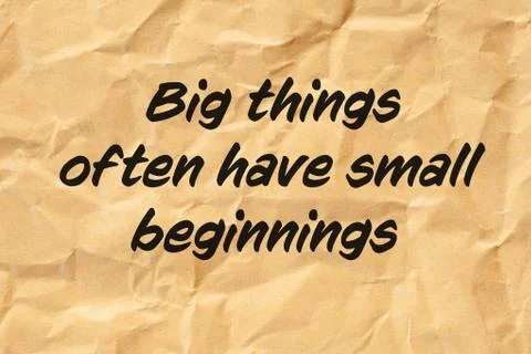 Big Things Often Have Small Beginnings Foto stock