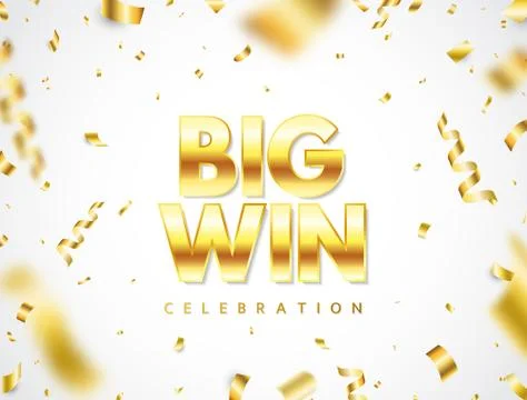 Big win golden text with falling confetti. Bright congratulations background. Stock Illustration