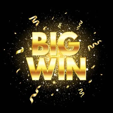 Big win golden text with glitter, sparkles and falling confetti. Confetti exp Stock Illustration