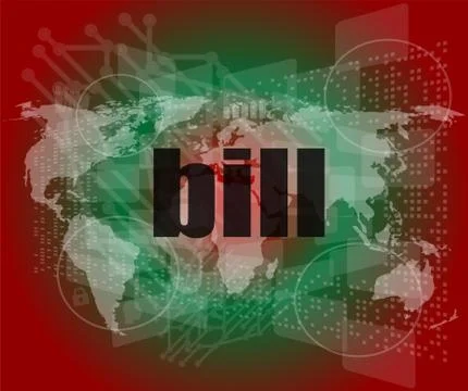 Bill word on digital touch screen, business concept Stock Illustration