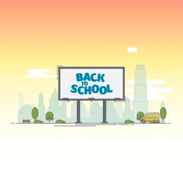 Billboard with the words back to school on the background of the city Stock Illustration