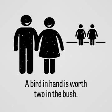 A Bird in Hand is Worth Two in the Bush Stock Illustration