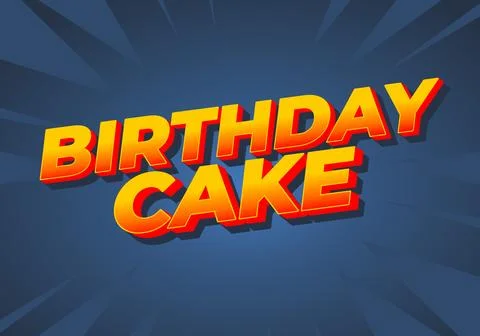 Birthday cake. Text effect with bold fonts for advertising needs about birt.. Illustrazione stock