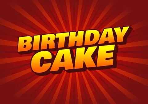 Birthday cake. Text effect with bold fonts for social media and advertising Stock Illustration