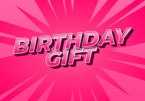 Birthday gift. Text effect with bold colors, for social media and print med.. Stock Illustration