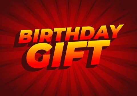 Birthday gift. Text effect with bold colors, for social media and print med.. Stock Illustration