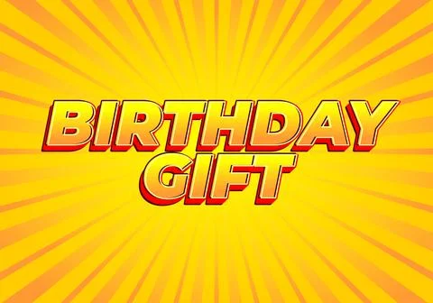 Birthday gift. Text effect with bold colors, for social media and print med.. Stock Illustration