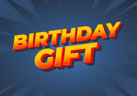Birthday gift. Text effect with bold colors, for social media and print med.. Stock Illustration