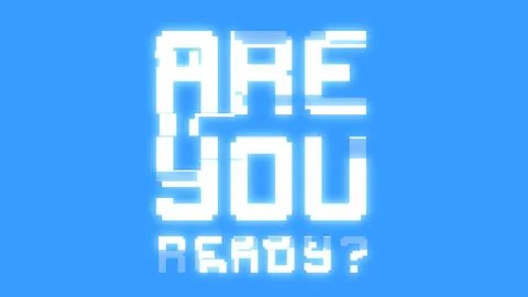Bit glitch are you ready Stock Illustration