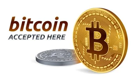 Bitcoin accepted sign emblem. 3D isometric Physical bit coin with text Accept Stock Illustration