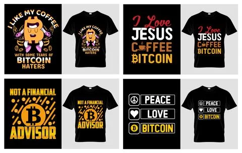 Bitcoin Coffee Quote TShirt Bundle Stock Illustration