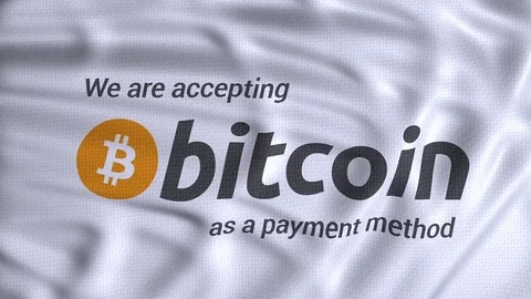 Bitcoin, white flag waving with text we are accepting bitcoin Stock Footage 80863491