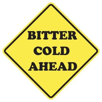 Bitter Cold Ahead Sign Stock Illustration