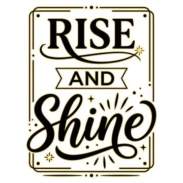 Black and gold vector typography featuring the motivational phrase Rise and S Stock Illustration