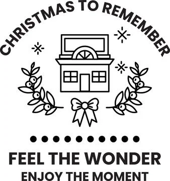 A black and white Christmas to Remember sign with a house and a bow Stock Illustration