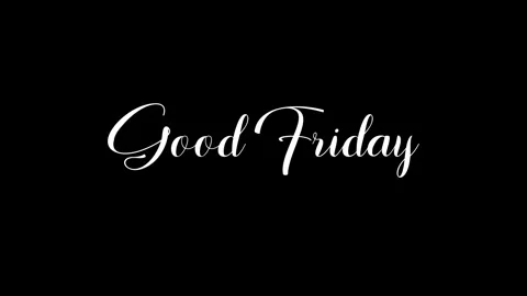 Black background with white cursive good friday text. Stock Footage 312087992