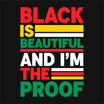 Black Is Beautiful Proof Typography Vector Stock Illustration