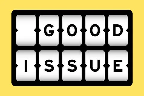 Black color in word good issue on slot banner with yellow color background Illustrazione stock