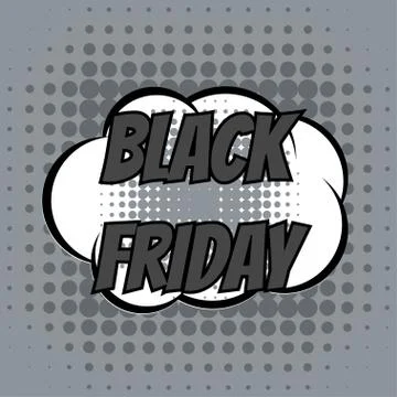 Black friday comic book bubble text retro style Stock Illustration