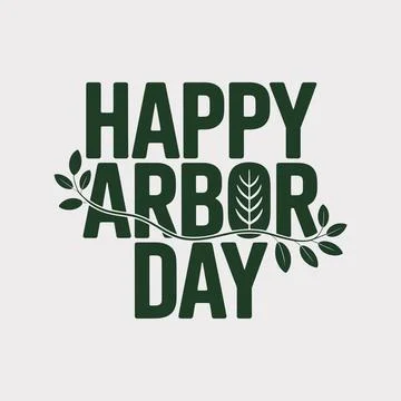 Black "happy arbor day" text with green leafy branches and leaves typography Stock Illustration