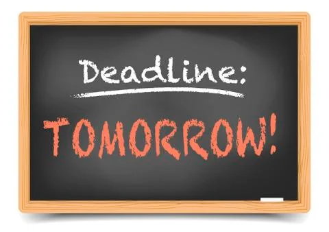 Blackboard deadline tomorrow Stock Illustration
