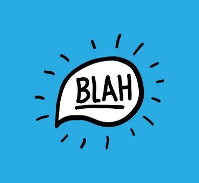 Blah Vector doodle hand written words calligraphy speech bubble Illustrazione stock