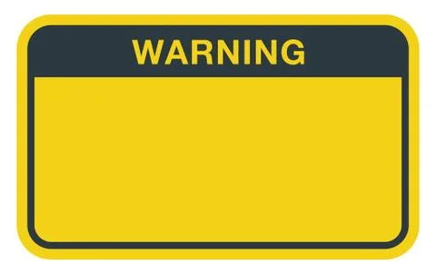 Blank Horizontal box of Warning Sign with text on top Stock Illustration