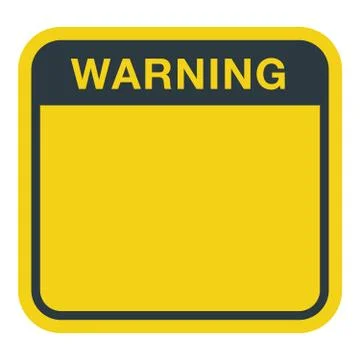 Blank Square Warning Sign with text on top Stock Illustration