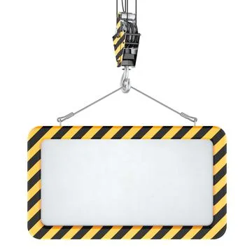 Blank warning sign suspended from crane hook. 3d rendering Stock Illustration