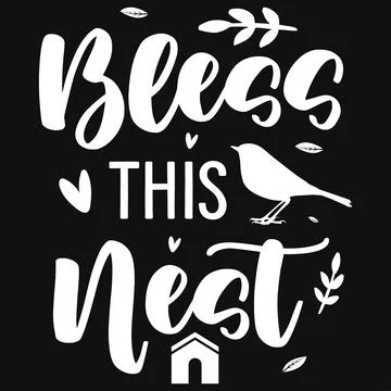 Bless this nest typography tshirt design  Stock Illustration