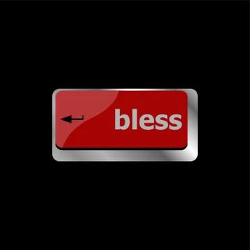 Bless text on computer keyboard key - business concept Stock Illustration