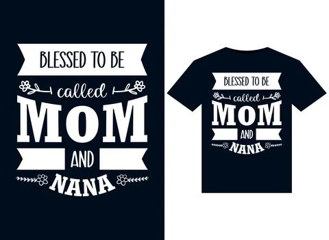 Blessed to be called mom and nana t-shirt design vector typography, print Stock Illustration